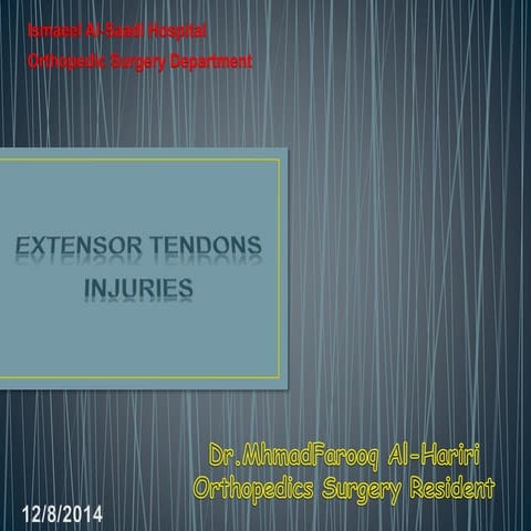 Extensor tendon injuries