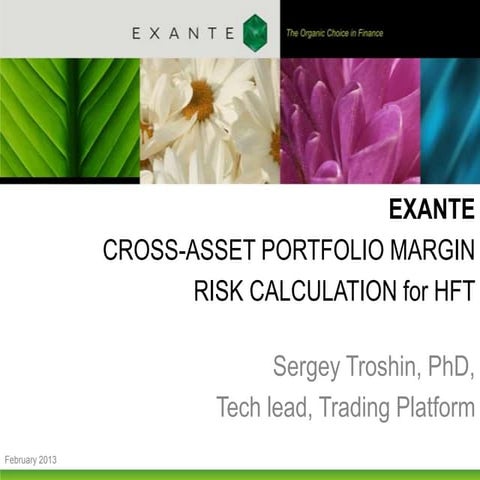 Extent 2013 Obninsk Cross-Asset Portfolio Margin Risk Calculation for HFT