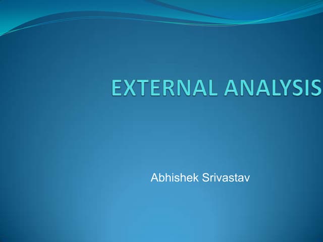 External Analysis   Strategic Management Ljmu