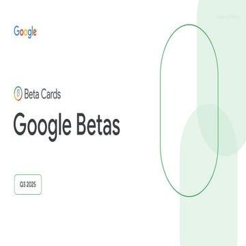 Google Beta Cards - Q2'25 1.pdf 111111111 | PDF