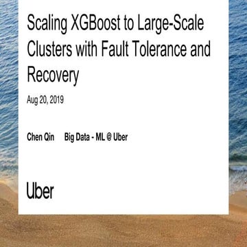 Scaling XGBoost to large scale clusters with fault tolerance and recovery