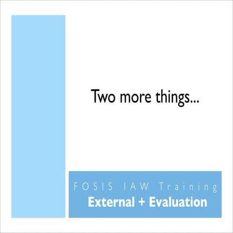 Part 3 - How to build External Relations & Evaluate your IAW?