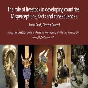 The role of livestock in developing countries: Misperceptions, facts and cons...
