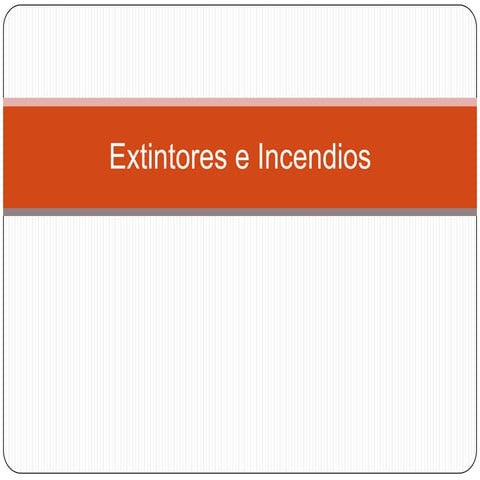 Extintores e incendios