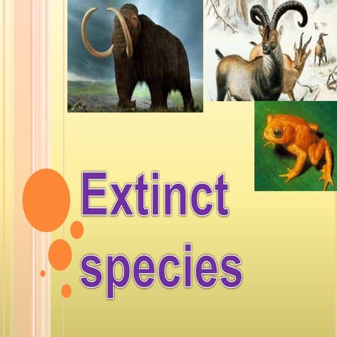 Extint species | PPTX