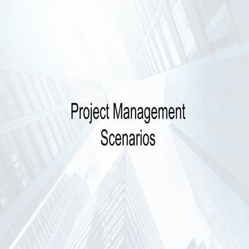 Scenario - Project Management Processes | 2 of 2
