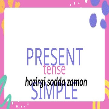 Comprehensive Guide to Present Simple Tense Usage and Structure | PPTX