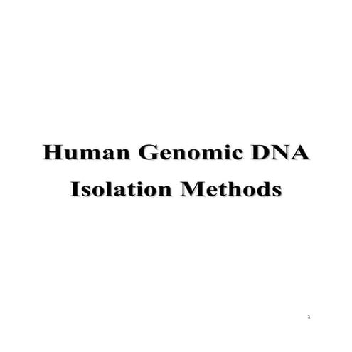 Human Genomic DNA Isolation Methods