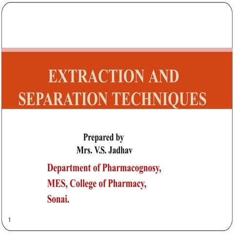Methods of Extraction, Pharmacognosy, types of extraction for herbal ...