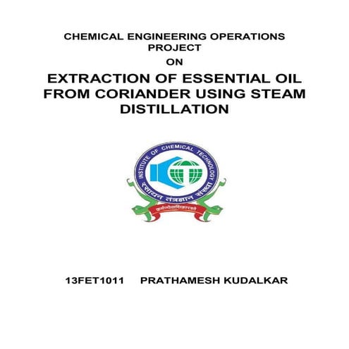 Extraction of Essential Oils using Steam Distillation | PDF
