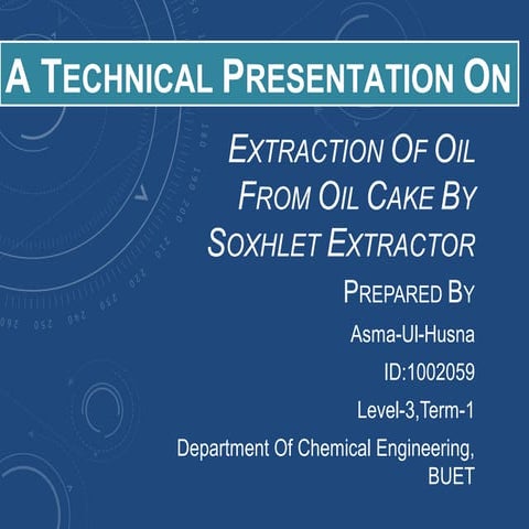 Extraction of oil from oil cake by soxhlet
