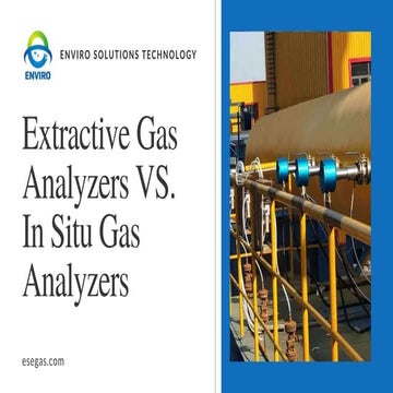 Extractive Gas Analyzers VS. In Situ Gas Analyzers