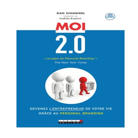 Extrait livre moi 2.0 devenez l'entrepreneur de votre vie grâce au personal b...
