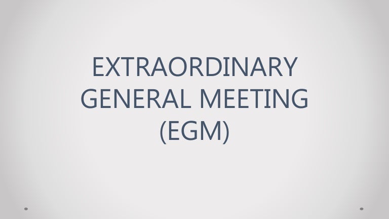 Extraordinary General Meeting