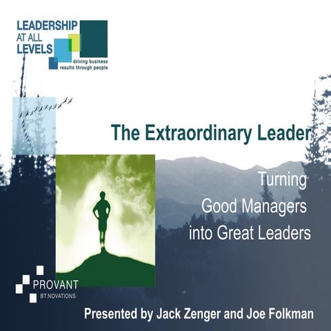 Extraordinary leadership