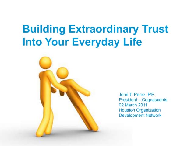 Building Extraordinary Trust Into Your Everyday Life