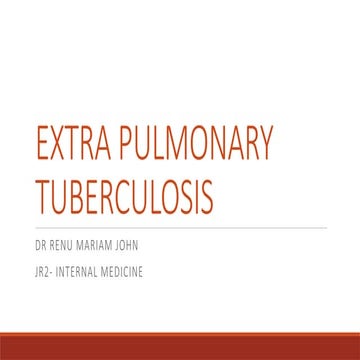 EXTRA PULMONARY TUBERCULOSIS clinical features