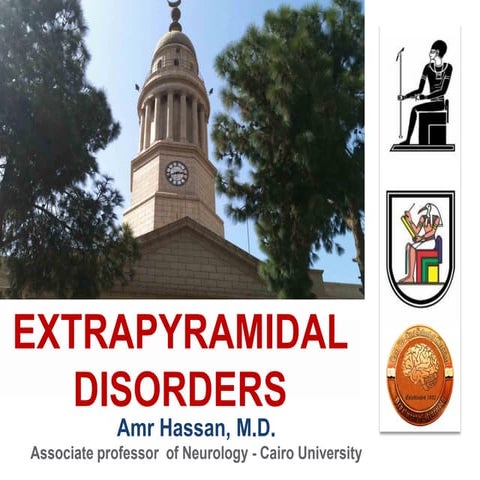 Extrapyramidal disorders