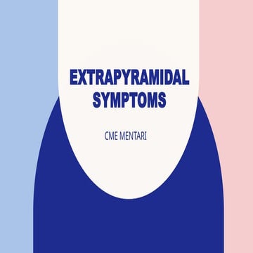 extrapyramidal symptoms in bahasa Malaysia.pptx