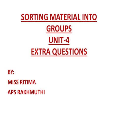 sorting material into groups - extra questions