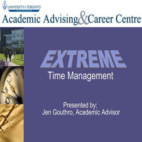 Extreme Time Management