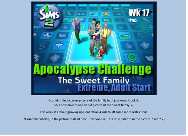 My Sweet Apocalypse: Wk 17