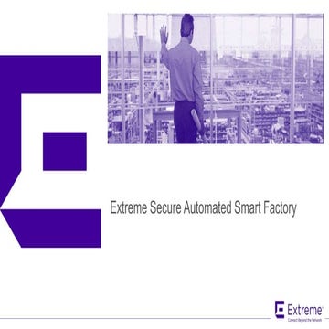 Extreme Secure Automated Smart Factory