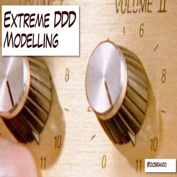 Extreme DDD modelling