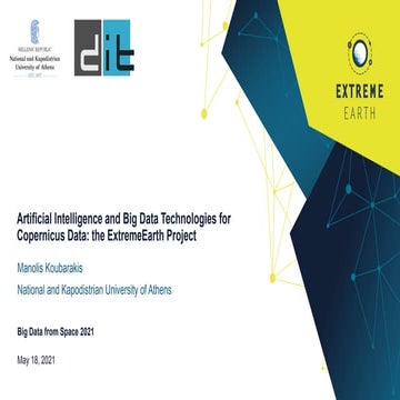 Artificial Intelligence and Big Data Technologies for Copernicus Data: the Ex...
