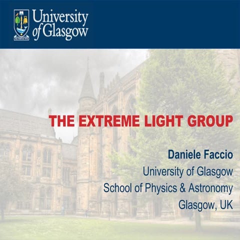 Extreme light research group overview