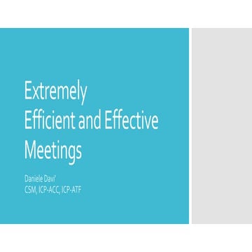 Extremely efficient and effective meetings