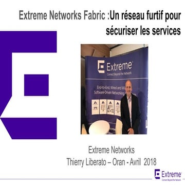 Atelier Technique EXTREME NETWORKS ACSS 2018