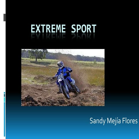 Extreme sport