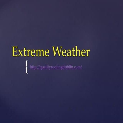 Extreme weather