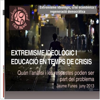 Extremisme ideològic i educació en ...