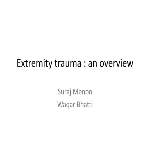 Extremity trauma | PPTX