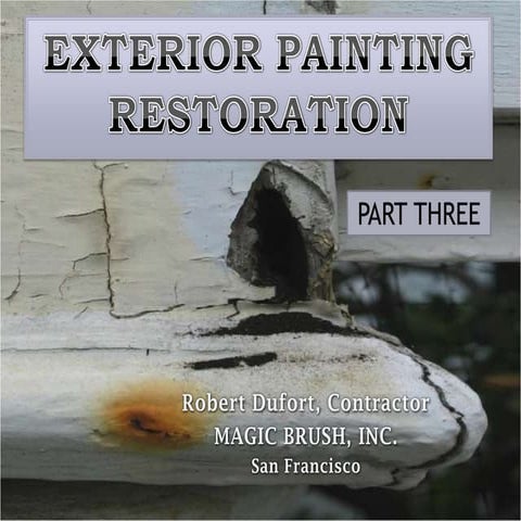 Part 3  Exterior Painting and Restoration