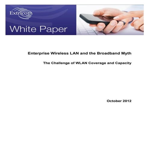 Extricom white paper_enterprise wlan & the broadband myth
