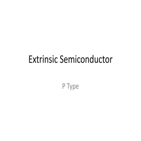 Extrinsic Semiconductor (3).pptx