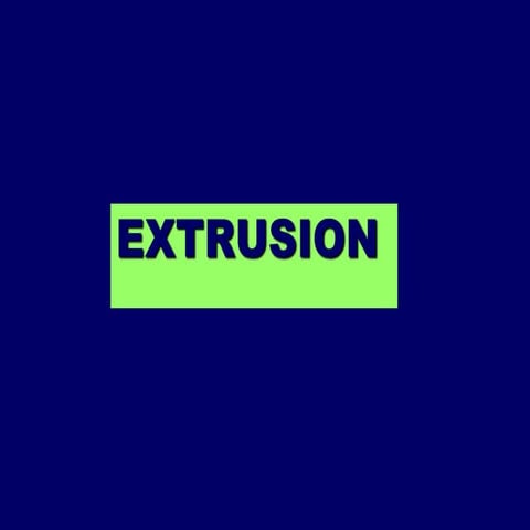 Extrusion and Drawing.ppt