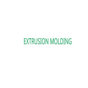 Extrusion Molding of workshop tracking.pptx