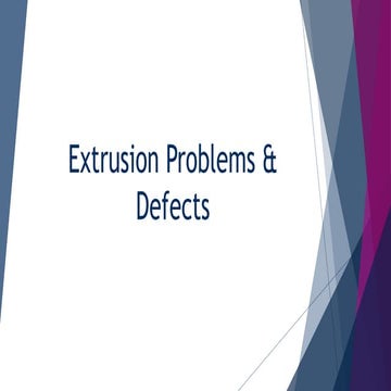 Polymer Extrusion problems & Defects