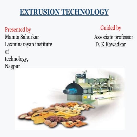 Extrusion technology mamta