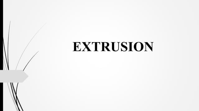 Extrusion Process