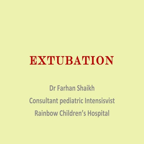 Extubation from Ventilator