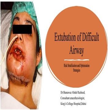 Extubation of difficult airway which includes difficult airway society guidel...