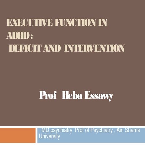 Exucetive Function in ADHD