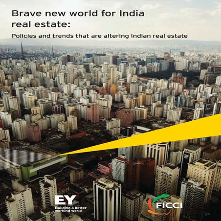 Ey brave-new-world-for-india-real-estate