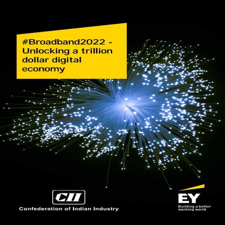 Broadband 2022: Unlocking a Trillion Dollar Digital Economy