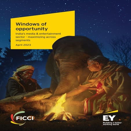 Windows of opportunity - India’s media & entertainment sector maximizing acro...